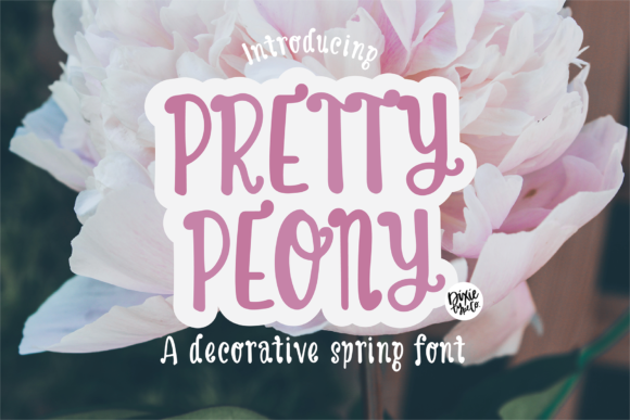 Pretty Peony: The Whimsical Display Font That Elevates Creative Projects