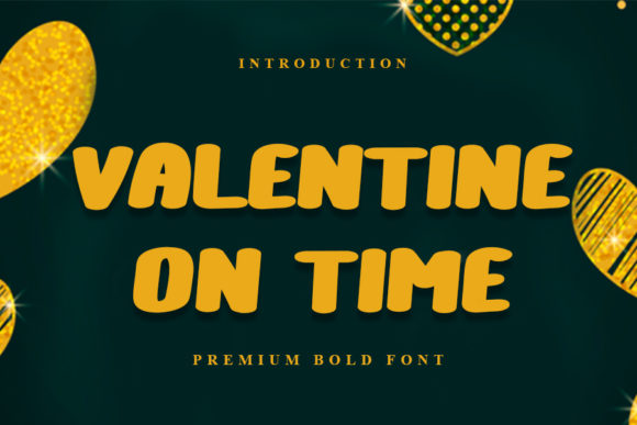 Valentine on Time: A Bold Display Font for Designs That Demand Attention