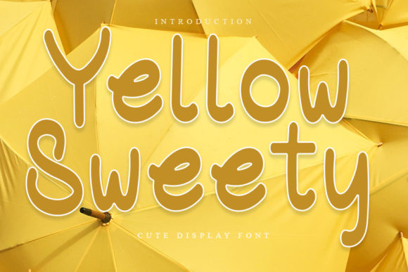 Yellow Sweety: The Cute Font That Brightens Every Design